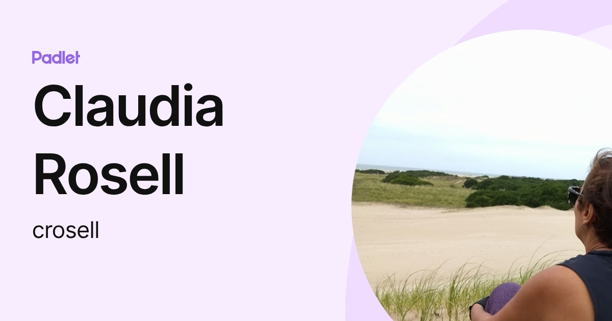 Claudia Rosell (crosell) profile | Padlet