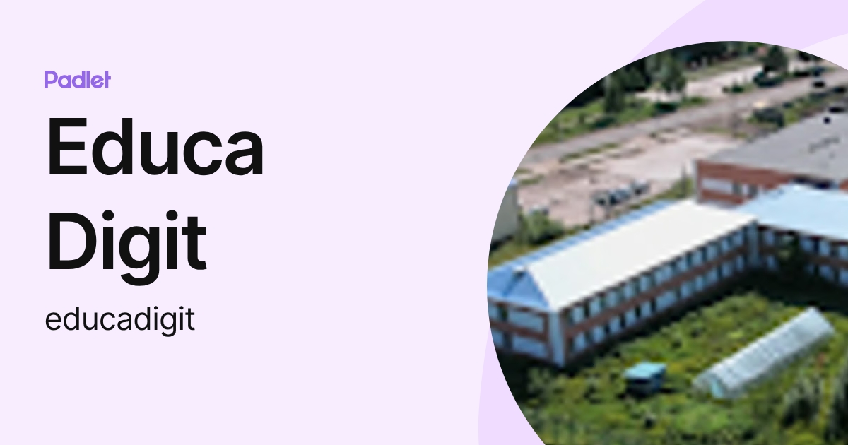 Educa Digit (educadigit) profile | Padlet