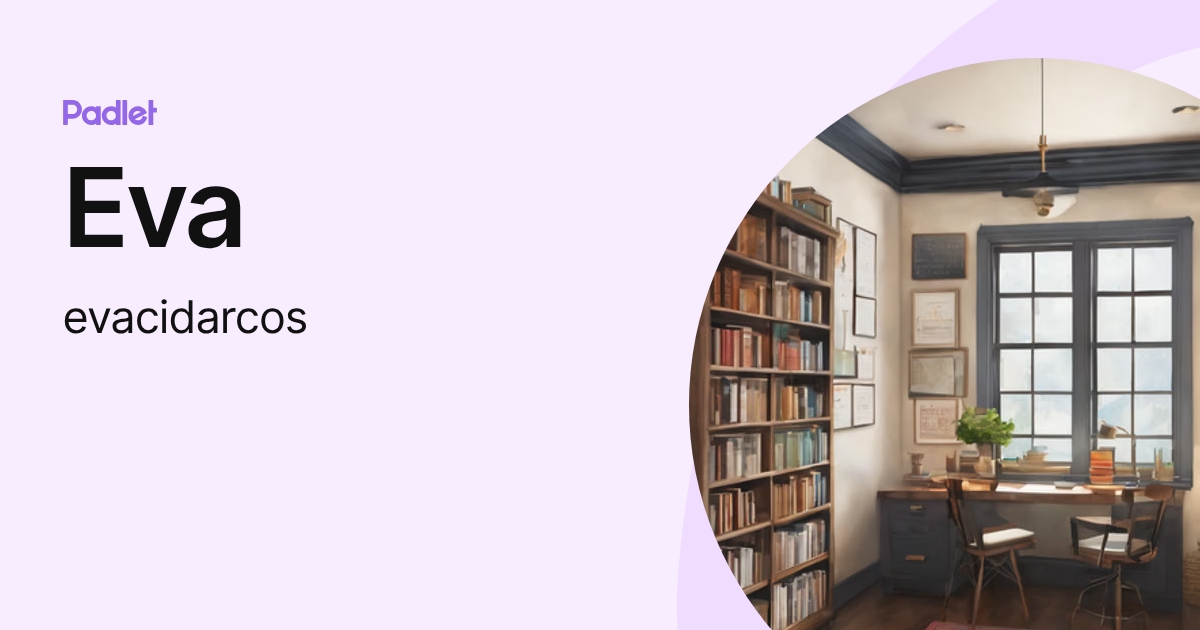 Eva (evacidarcos) profile | Padlet
