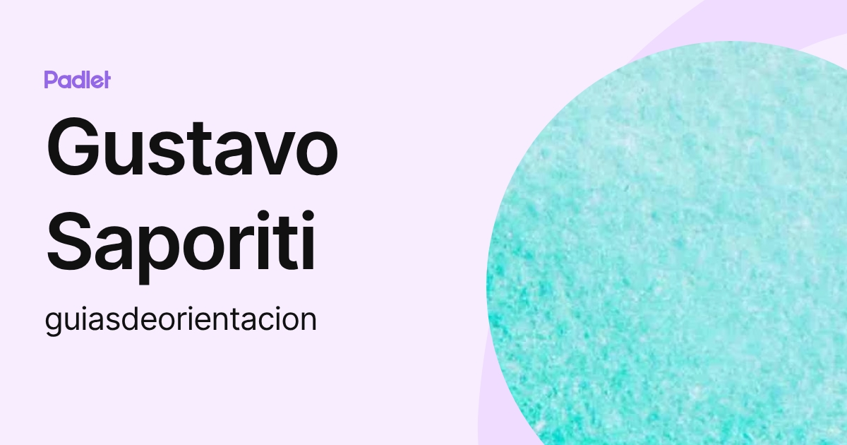 Gustavo Saporiti (guiasdeorientacion) profile | Padlet