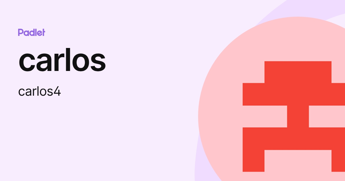 carlos (carlos4) profile | Padlet