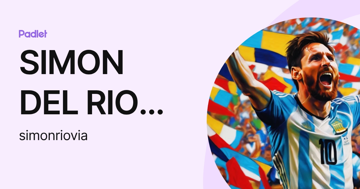 SIMON DEL RIO VIANA (simonriovia) profile | Padlet