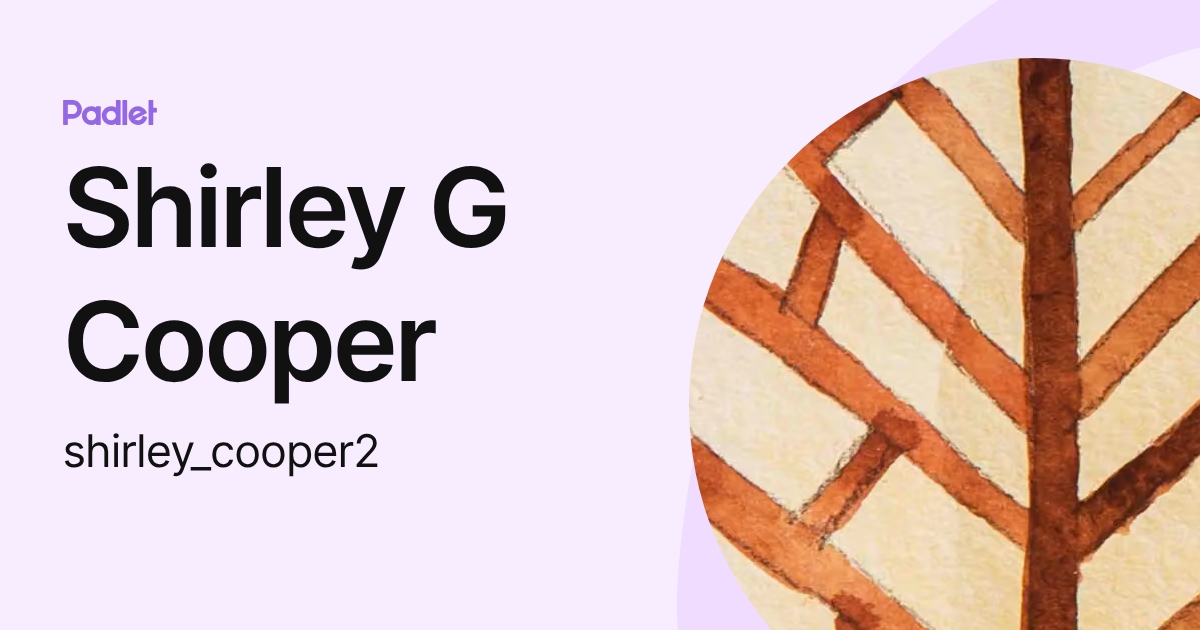 Shirley G Cooper (shirley_cooper2) profile | Padlet