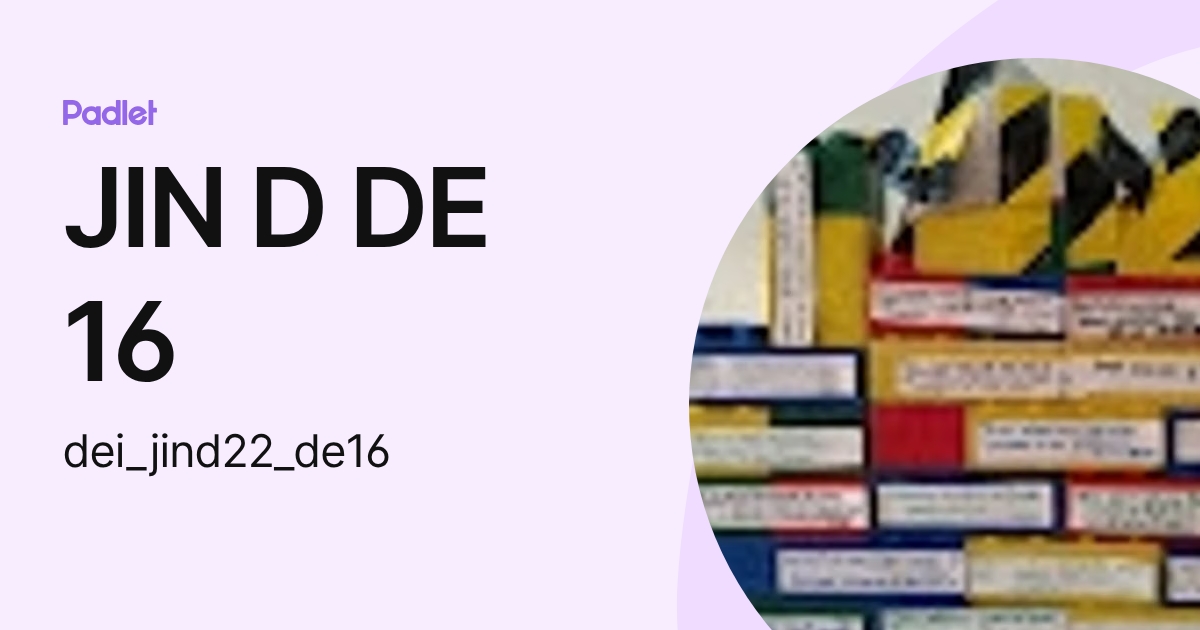 JIN D DE 16 (dei_jind22_de16) profile | Padlet