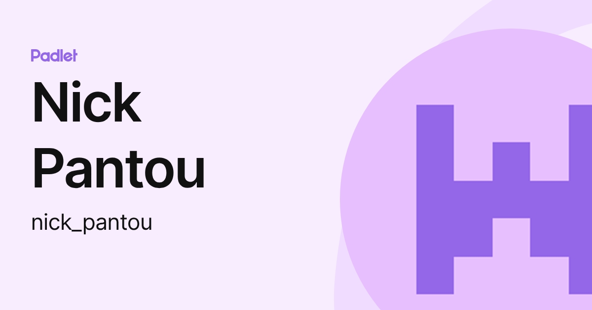 Nick Pantou (nick_pantou) profile | Padlet