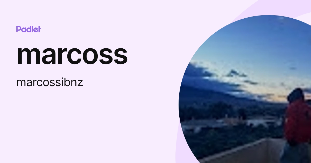 marcoss (marcossibnz) profile | Padlet