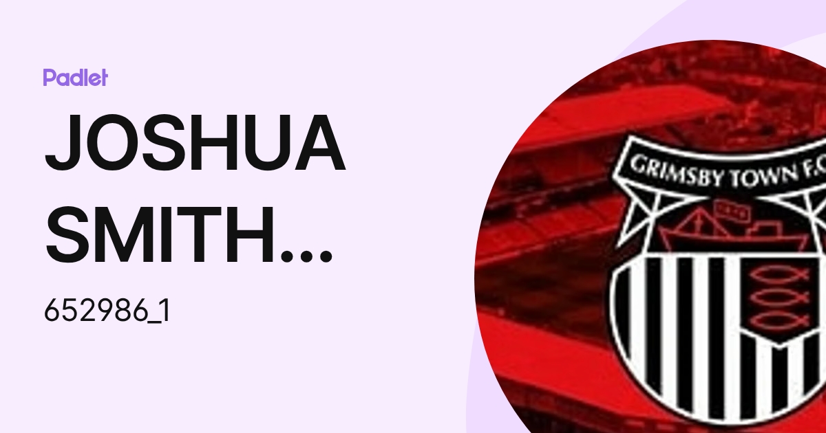 JOSHUA SMITH (652986) (652986_1) profile | Padlet