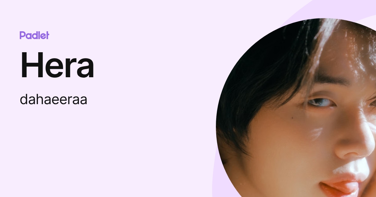 Hera (dahaeeraa) profile | Padlet