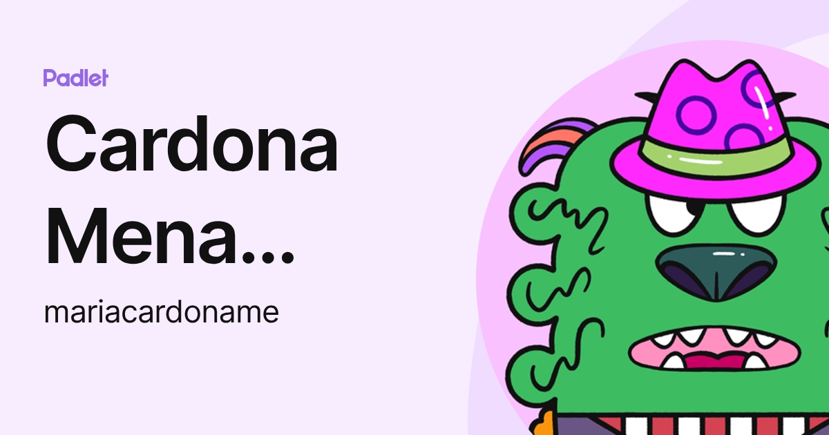 Cardona Mena Maria Camila (mariacardoname) profile | Padlet