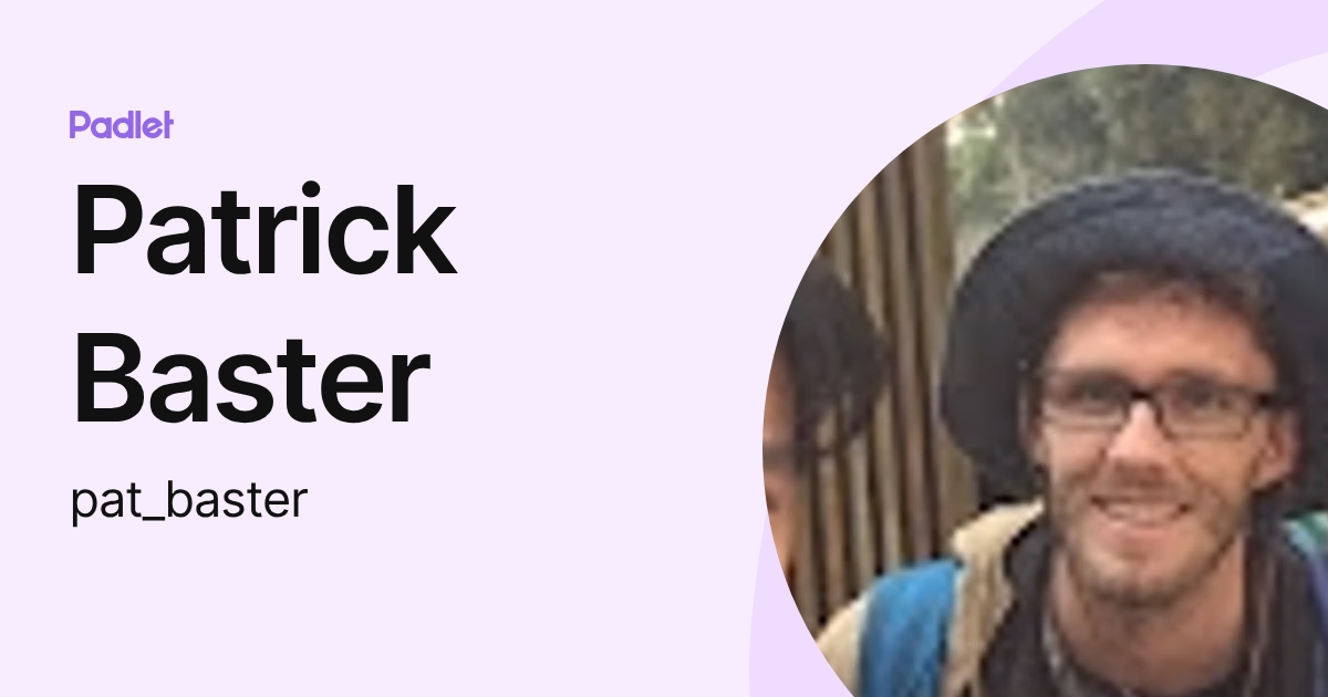 Patrick Baster (pat_baster) profile | Padlet