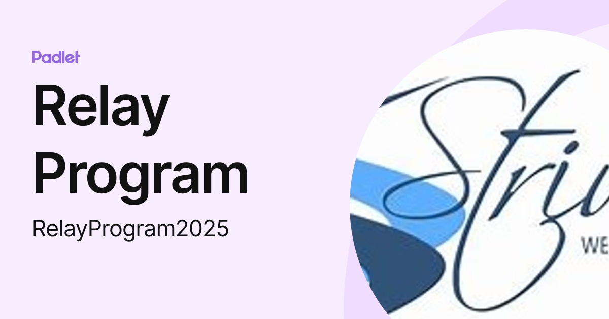 Relay Program (RelayProgram2025) profile | Padlet