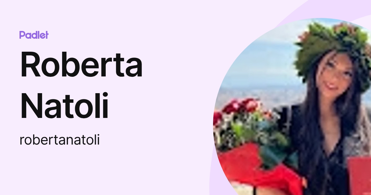 Roberta Natoli (robertanatoli) profile | Padlet