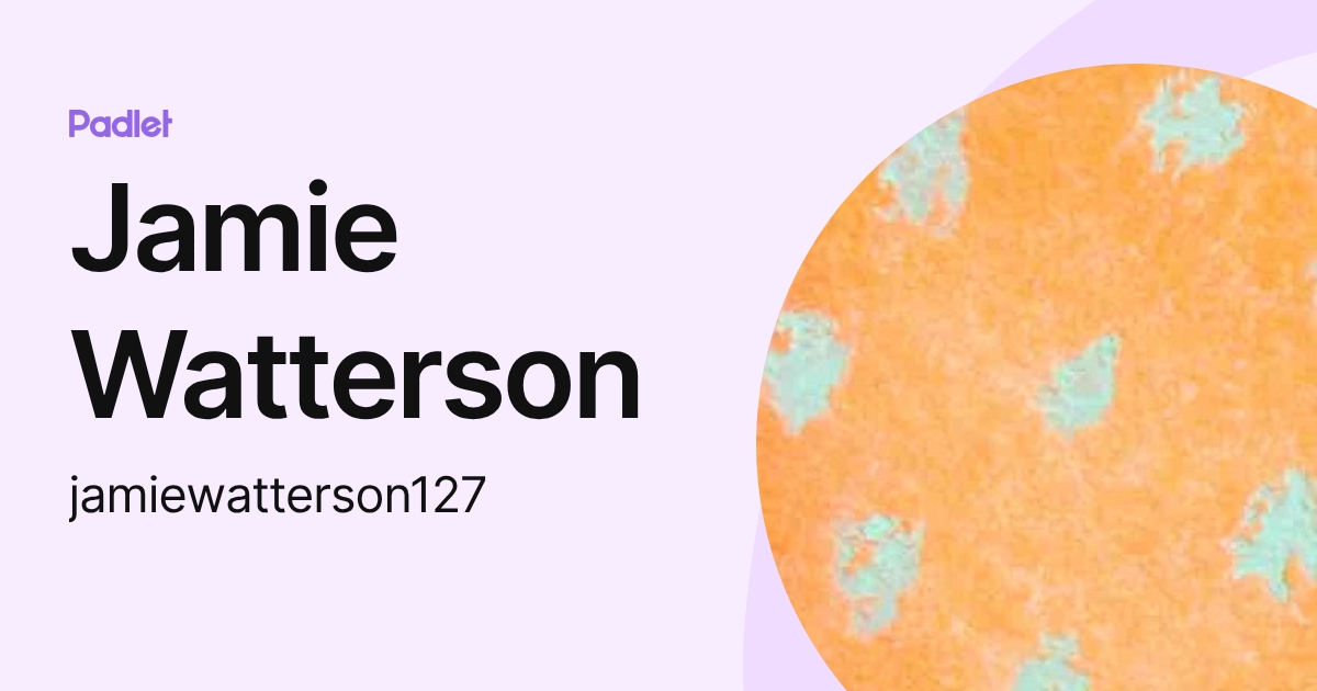 Jamie Watterson (jamiewatterson127) profile | Padlet