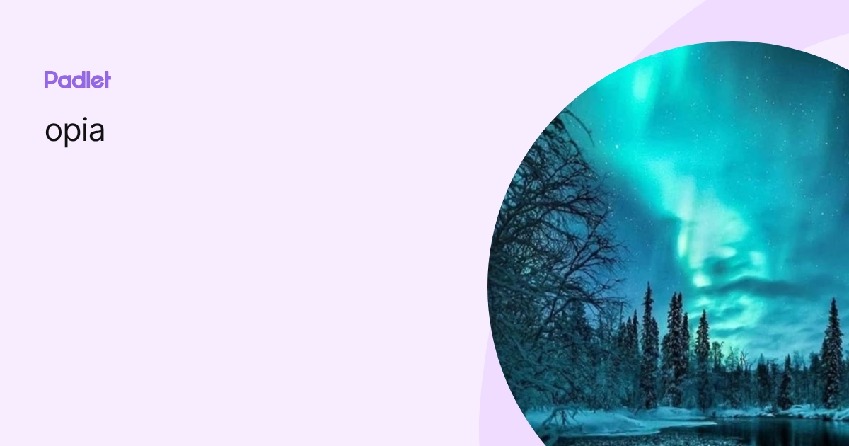 opia profile | Padlet