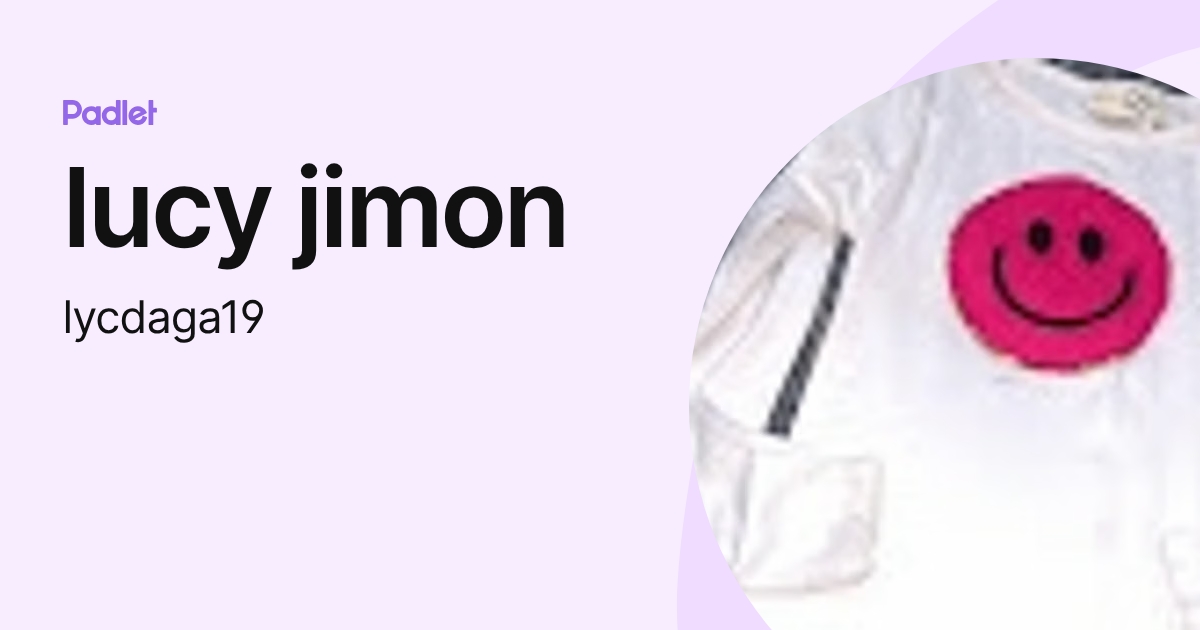 lucy jimon (lycdaga19) profile | Padlet
