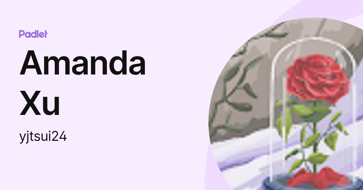 Amanda Xu (yjtsui24) profile | Padlet