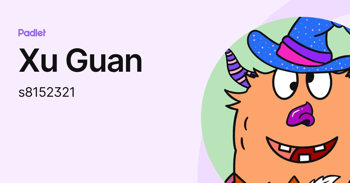 Xu Guan (s8152321) profile | Padlet
