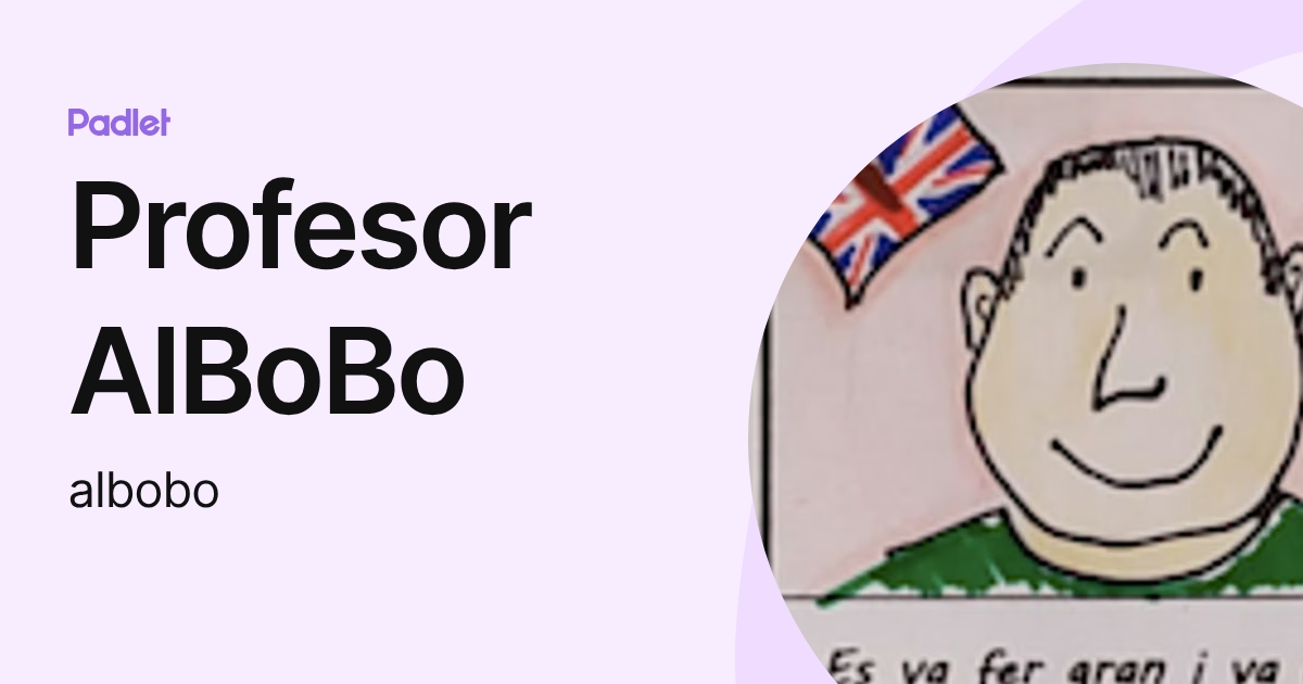 Profesor AlBoBo (albobo) profile | Padlet