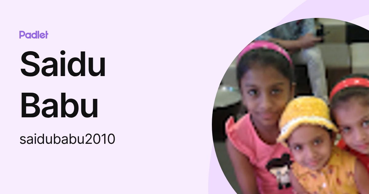 Saidu Babu (saidubabu2010) profile | Padlet