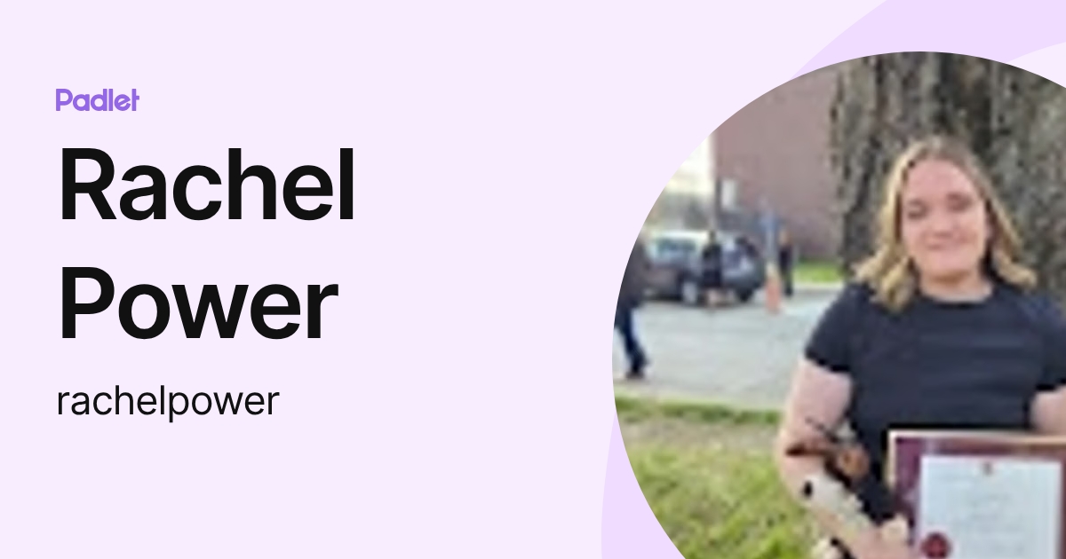 Rachel Powershell Rachel Power (rachelpower) profile | Padlet