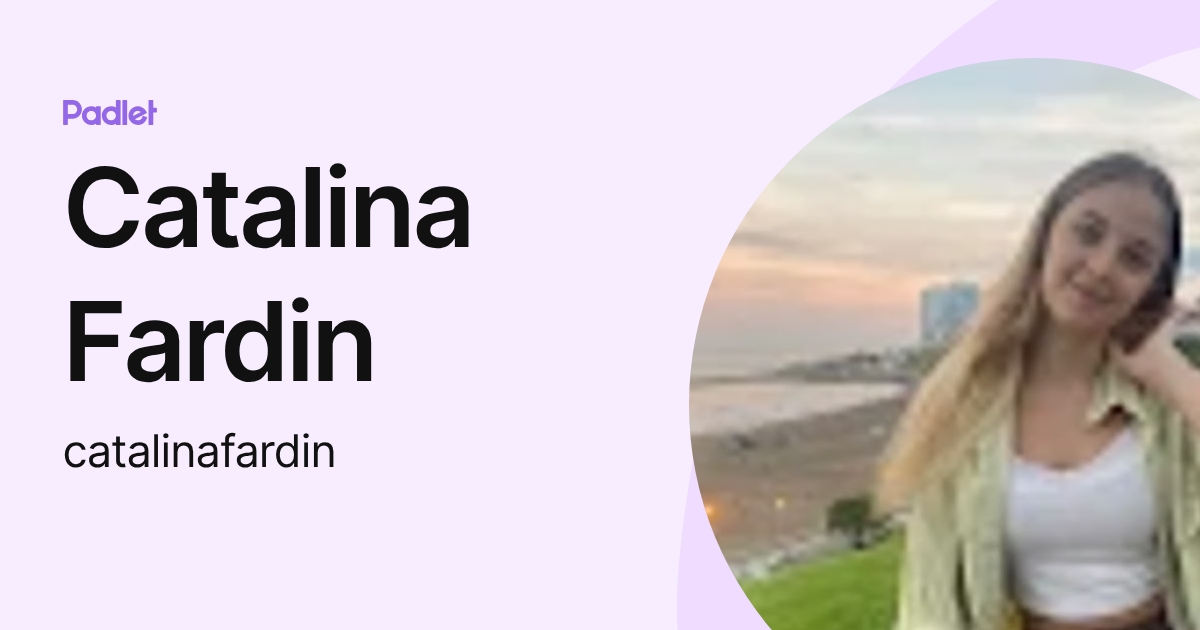 Catalina Fardin (catalinafardin) profile | Padlet