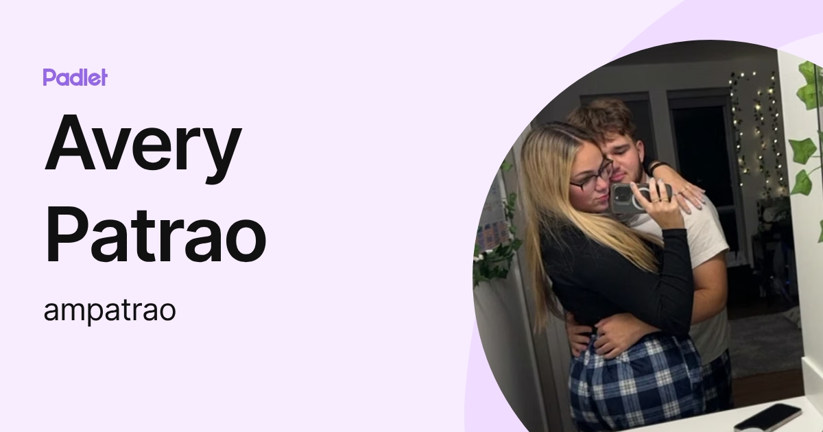 Avery Patrao (ampatrao) profile | Padlet