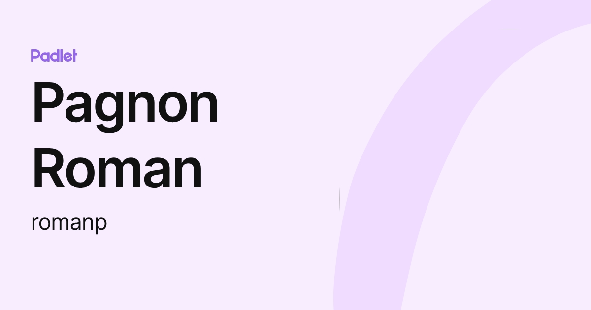 Pagnon Roman (romanp) profile | Padlet