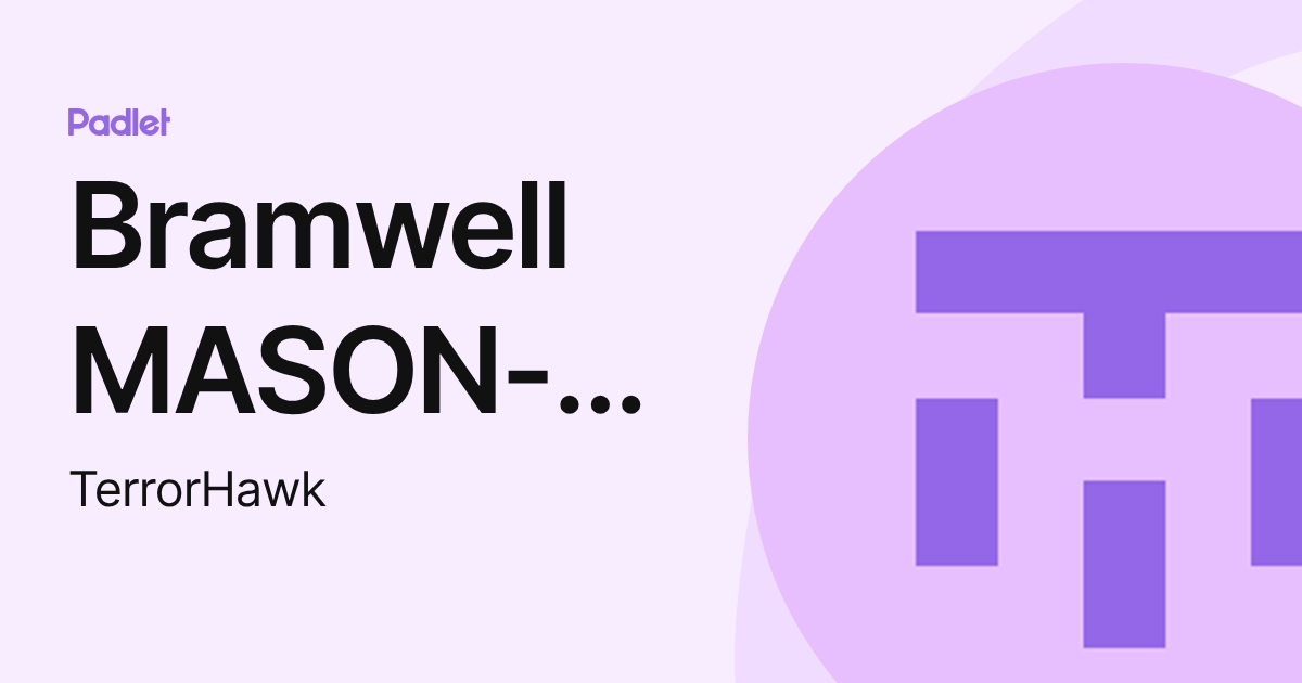 Bramwell MASON-SMITH (TerrorHawk) profile | Padlet