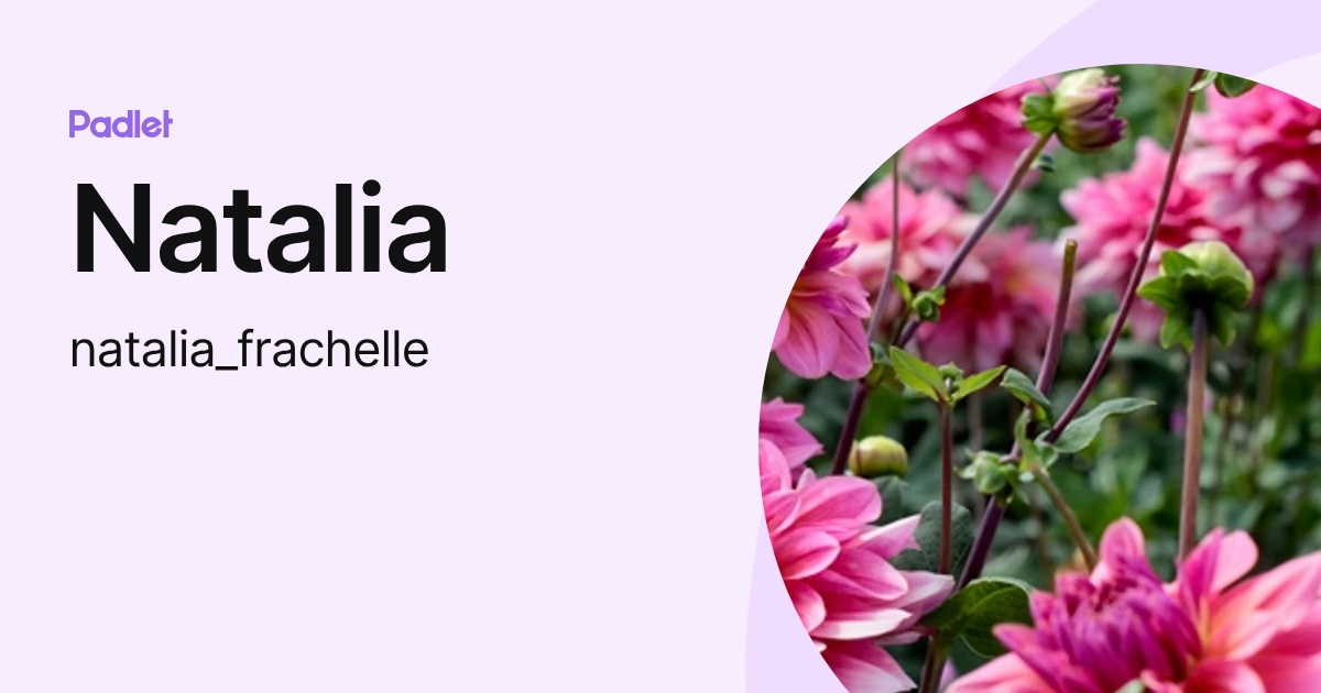 Natalia (natalia_frachelle) profile | Padlet