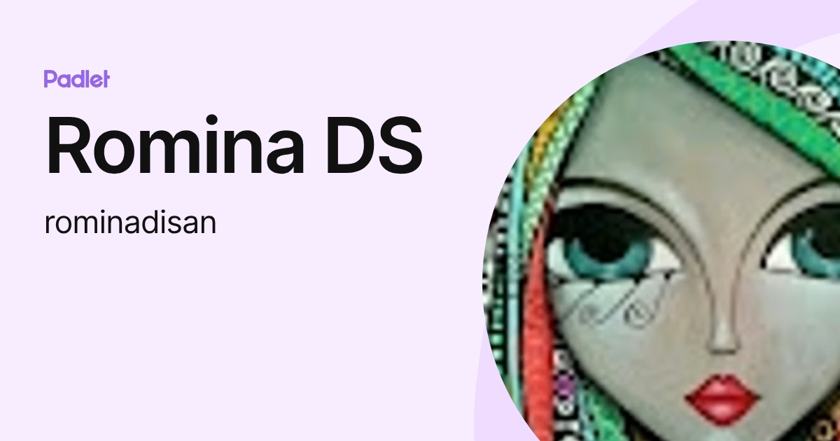 Romina DS (rominadisan) profile | Padlet