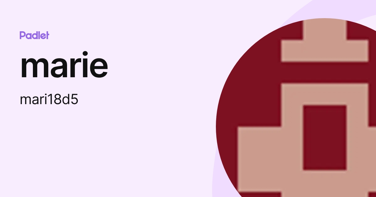 marie (mari18d5) profile | Padlet