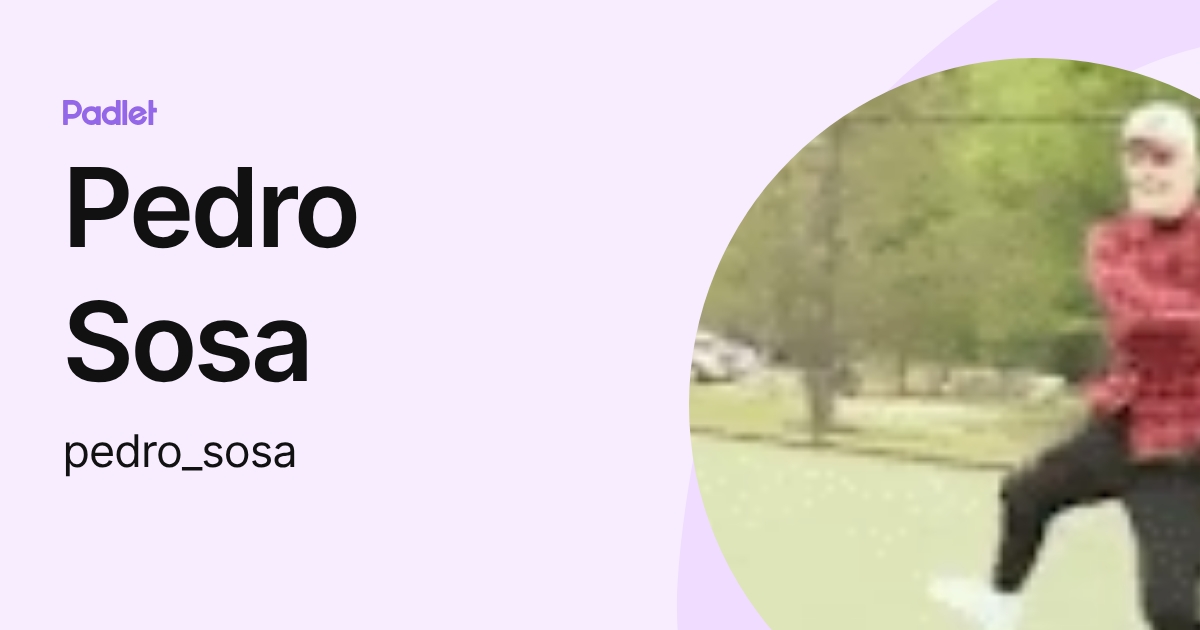 Pedro Sosa (pedro_sosa) profile | Padlet