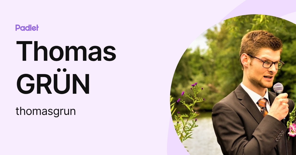 Thomas GRÜN (thomasgrun) profile | Padlet