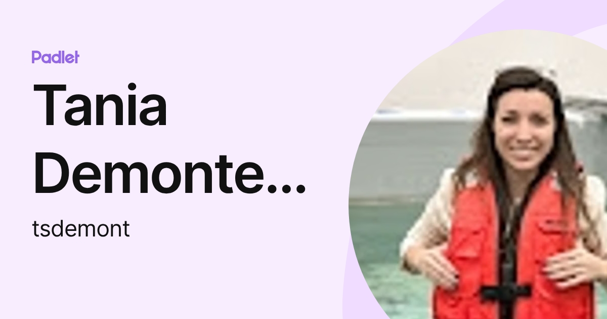 Tania Demonte Gonzalez (tsdemont) profile | Padlet