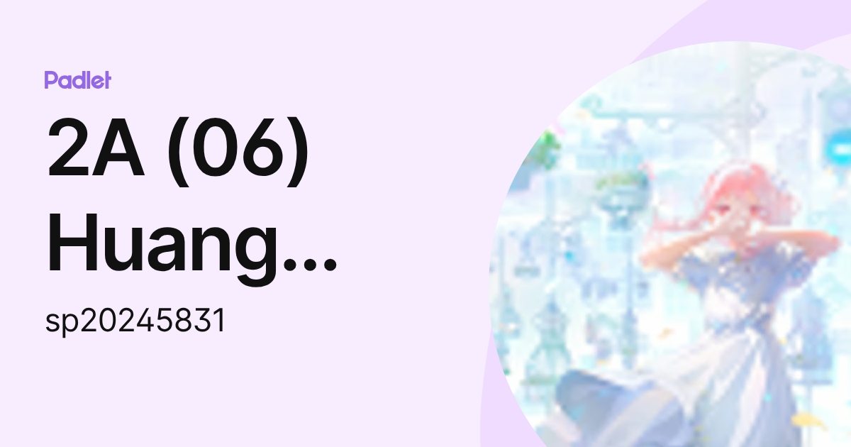 1A (07) Huang Kwan Lam (sp20245831) profile | Padlet