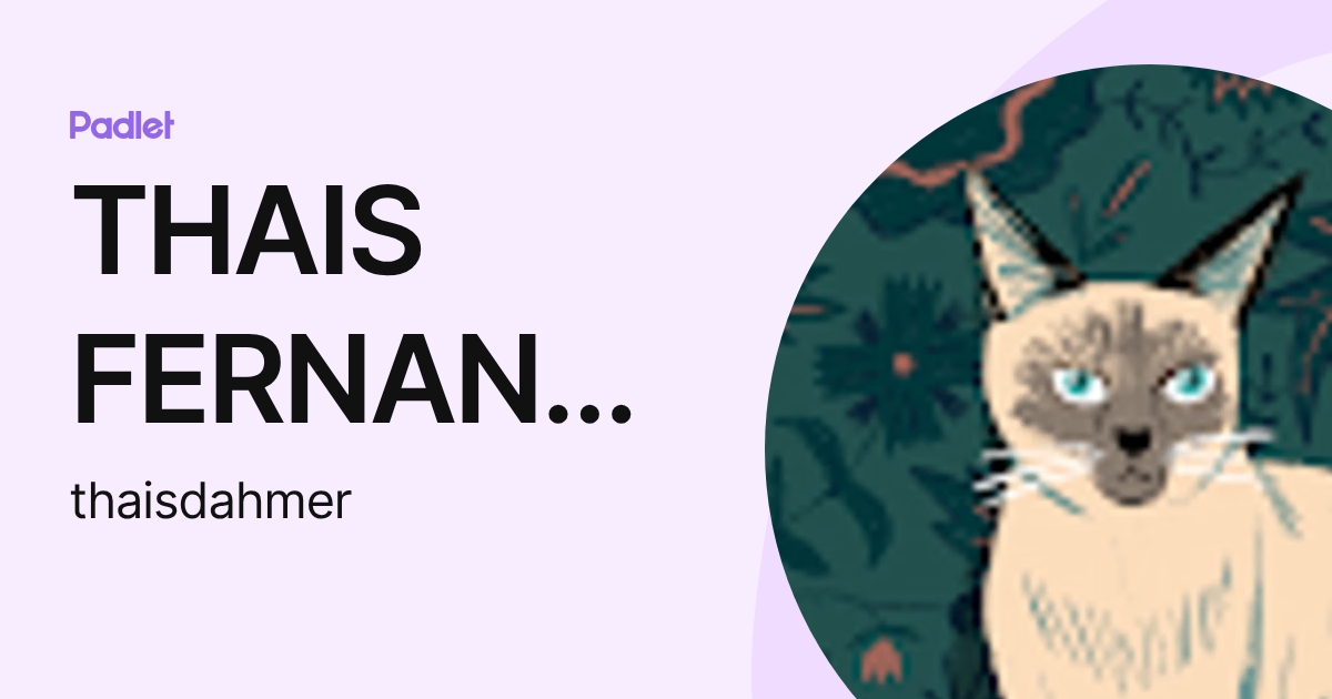 THAIS FERNANDA DAHMER (thaisdahmer) profile | Padlet