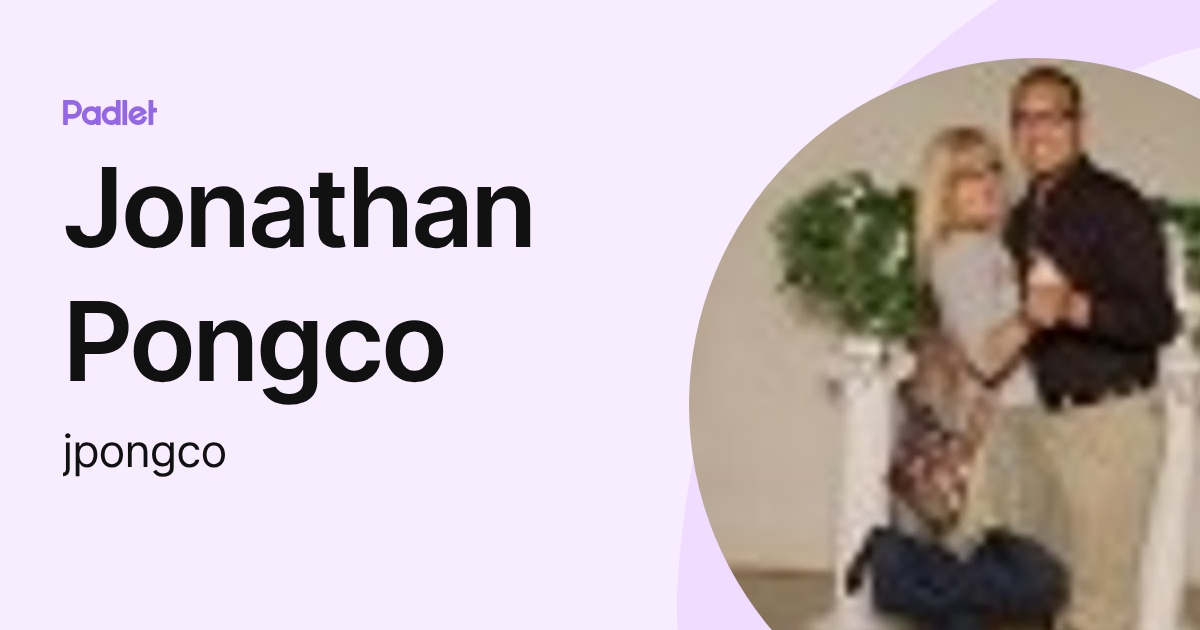 Jonathan Pongco (jpongco) profile | Padlet