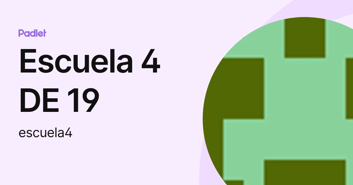 Escuela 4 DE 19 (escuela4) profile | Padlet
