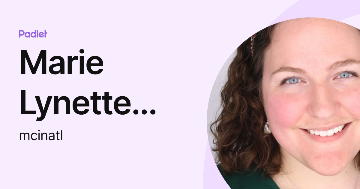 Marie Lynette Cinatl (mcinatl) profile | Padlet