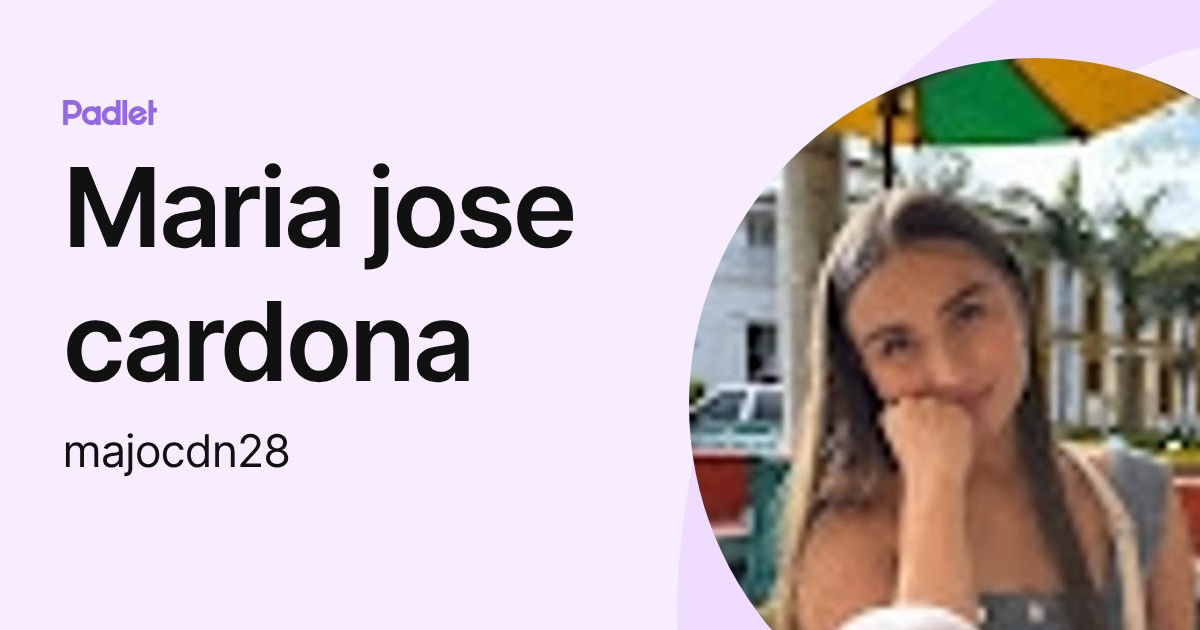 Maria jose cardona (majocdn28) profile | Padlet