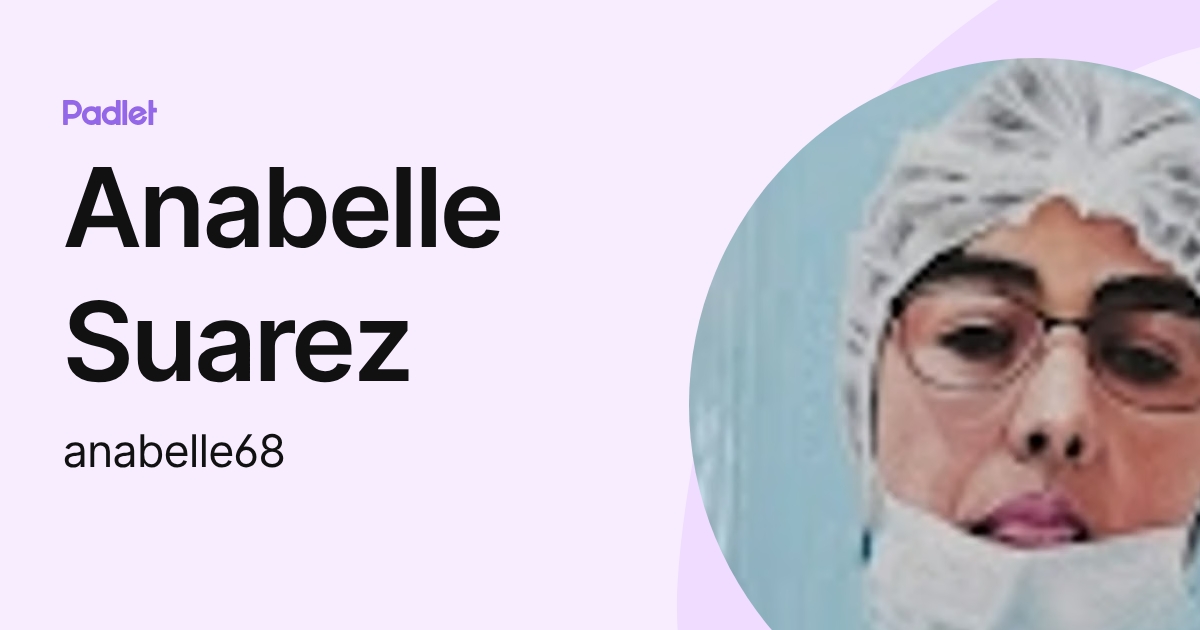 Anabelle Suarez (anabelle68) profile | Padlet