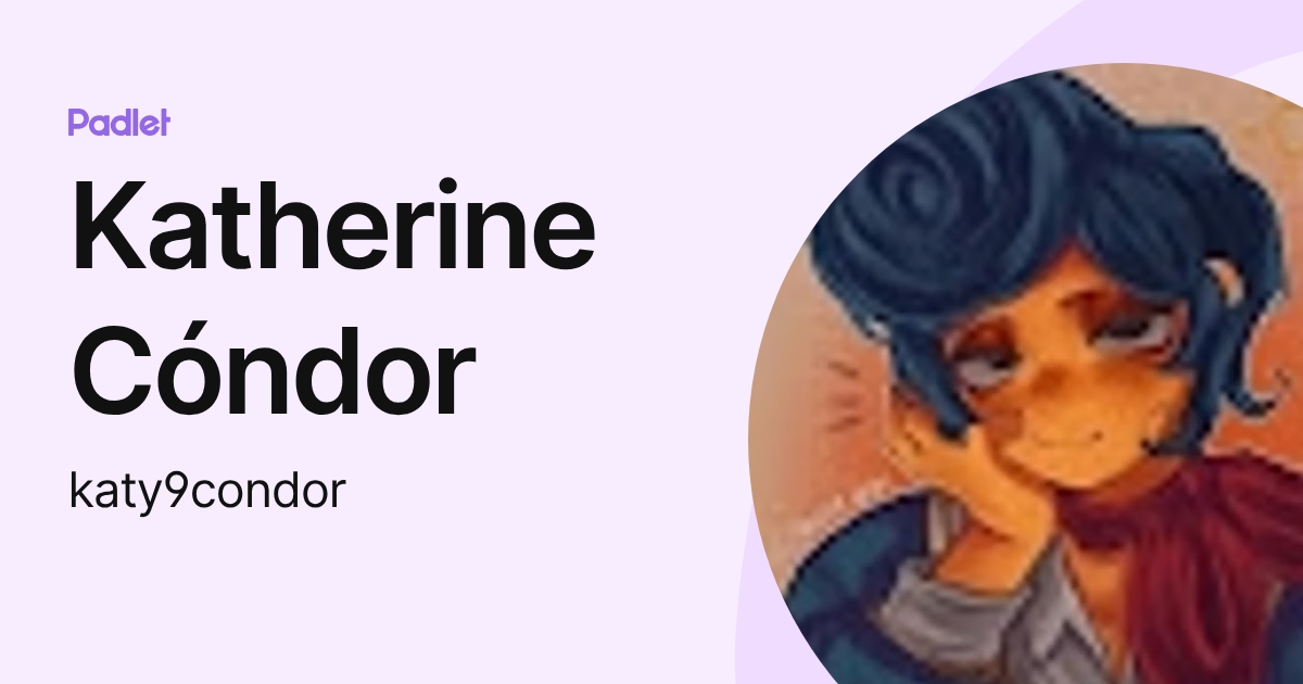 Katherine Cóndor (katy9condor) profile | Padlet