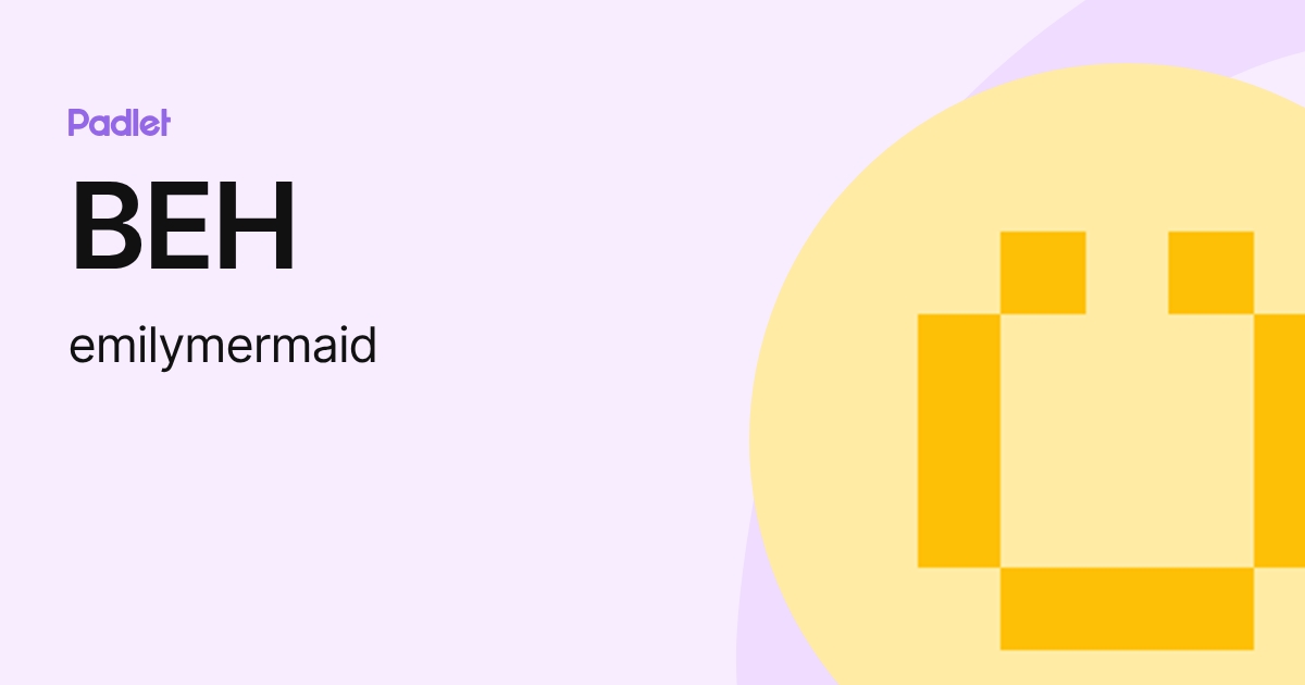 BEH (emilymermaid) profile | Padlet