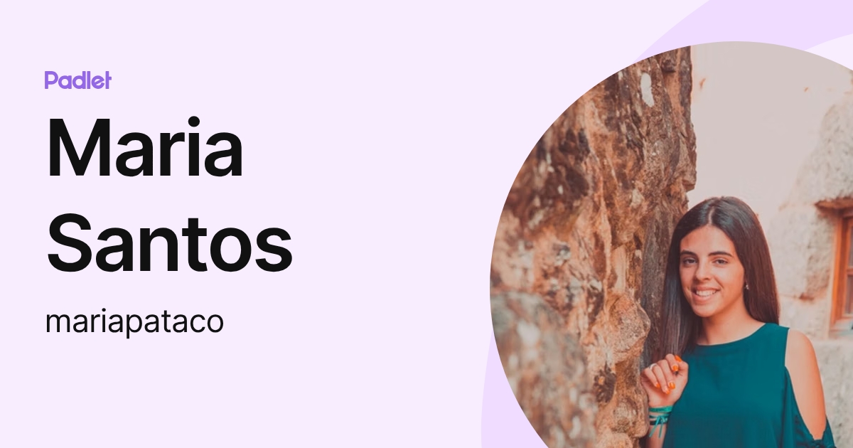 Maria Santos (mariapataco) profile | Padlet