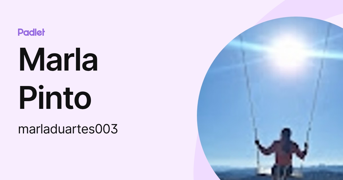 Marla Pinto (marladuartes003) profile | Padlet