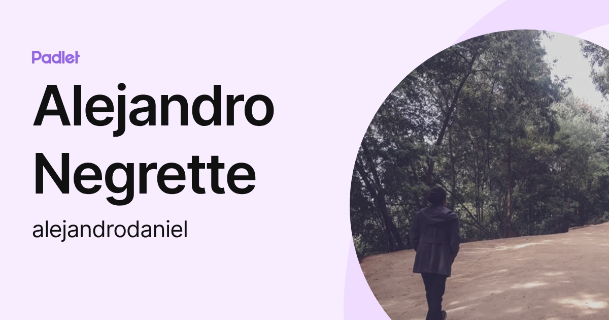Alejandro Negrette (alejandrodaniel) profile | Padlet
