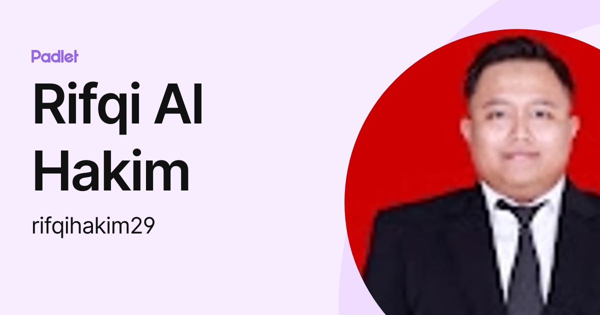 Rifqi Al Hakim (rifqihakim29) profile | Padlet