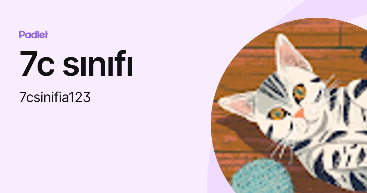 7c sınıfı (7csinifia123) profile | Padlet