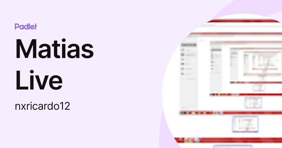 Matias Live (nxricardo12) profile | Padlet