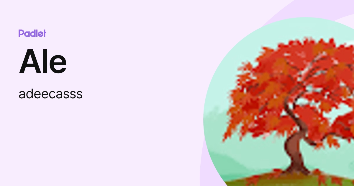 Ale (adeecasss) profile | Padlet